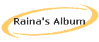 Raina's Album