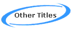 Other Titles